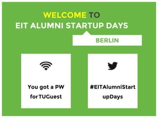 Friday Presentation EIT Startup Days Berlin #EITStartupDays