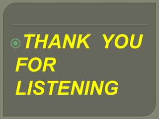 THANK YOU
FOR
LISTENING
 