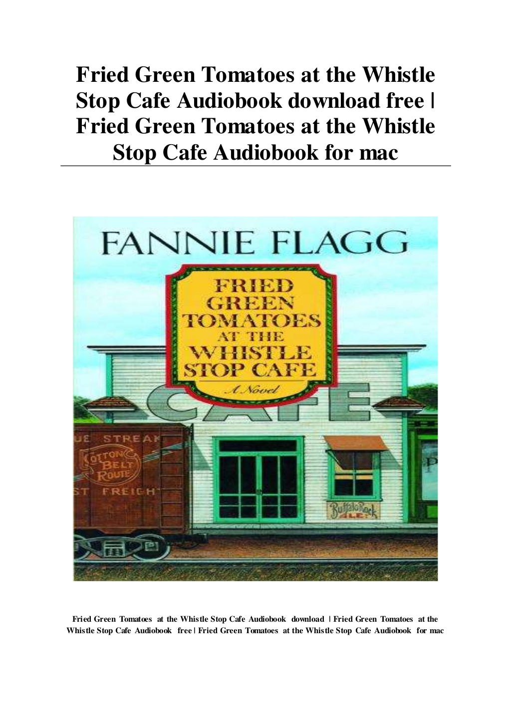 fried green tomatoes at the whistle stop cafe book review fried green tomatoes at the whistle stop cafe book review