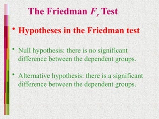 Friedman FR TEST FOR RANDOMIZED BLOCK DESIGN.pptx