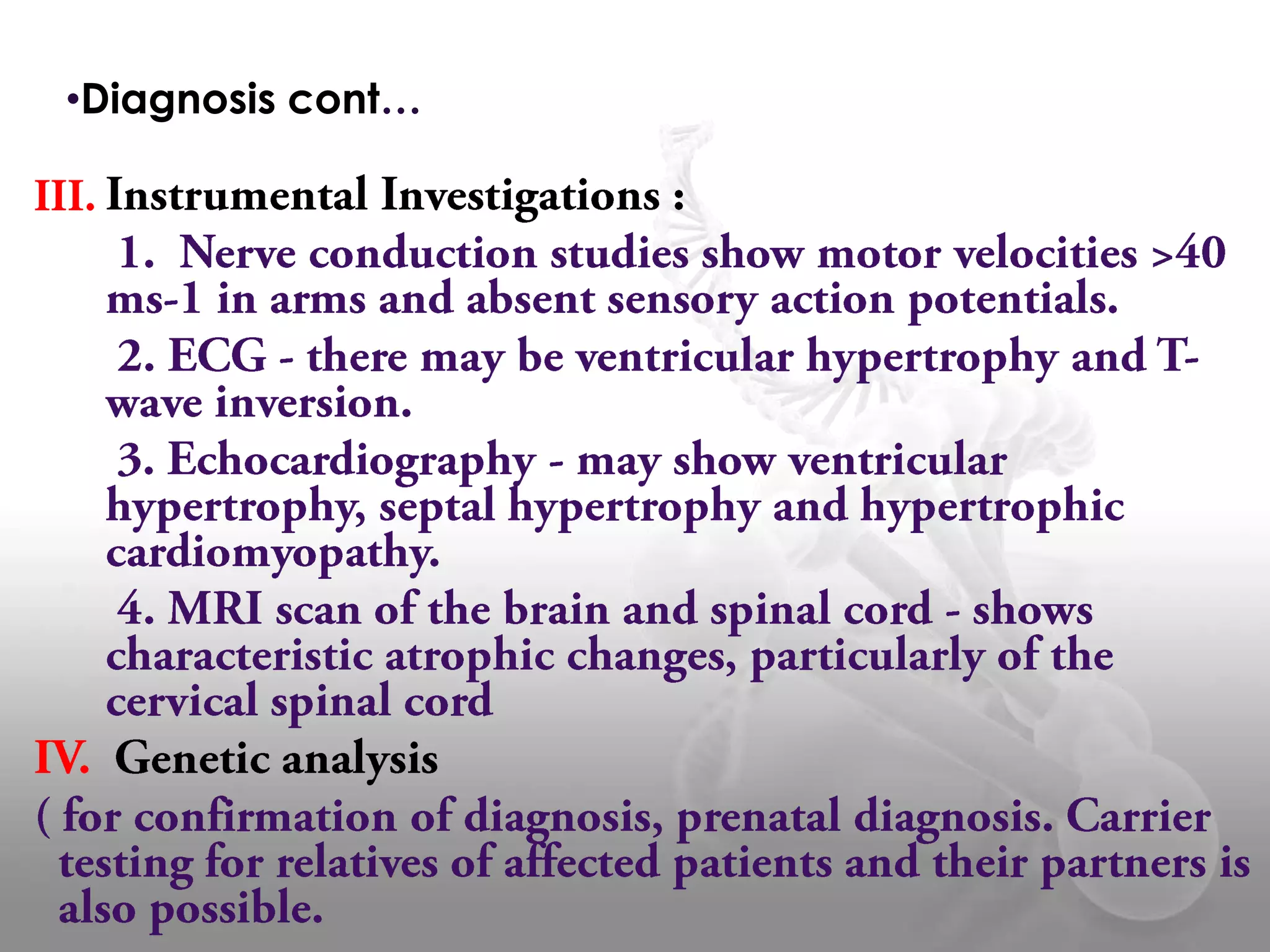 •Diagnosis cont…