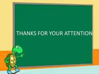 THANKS FOR YOUR ATTENTION
 