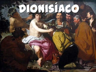 Dionisíaco
 