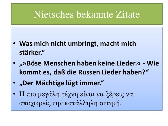 Nietsches Bekannte Zitate E A Was Mich Nicht Umbringt Nietsches Bekannte Zitate E A Was Mich Nicht Umbringt