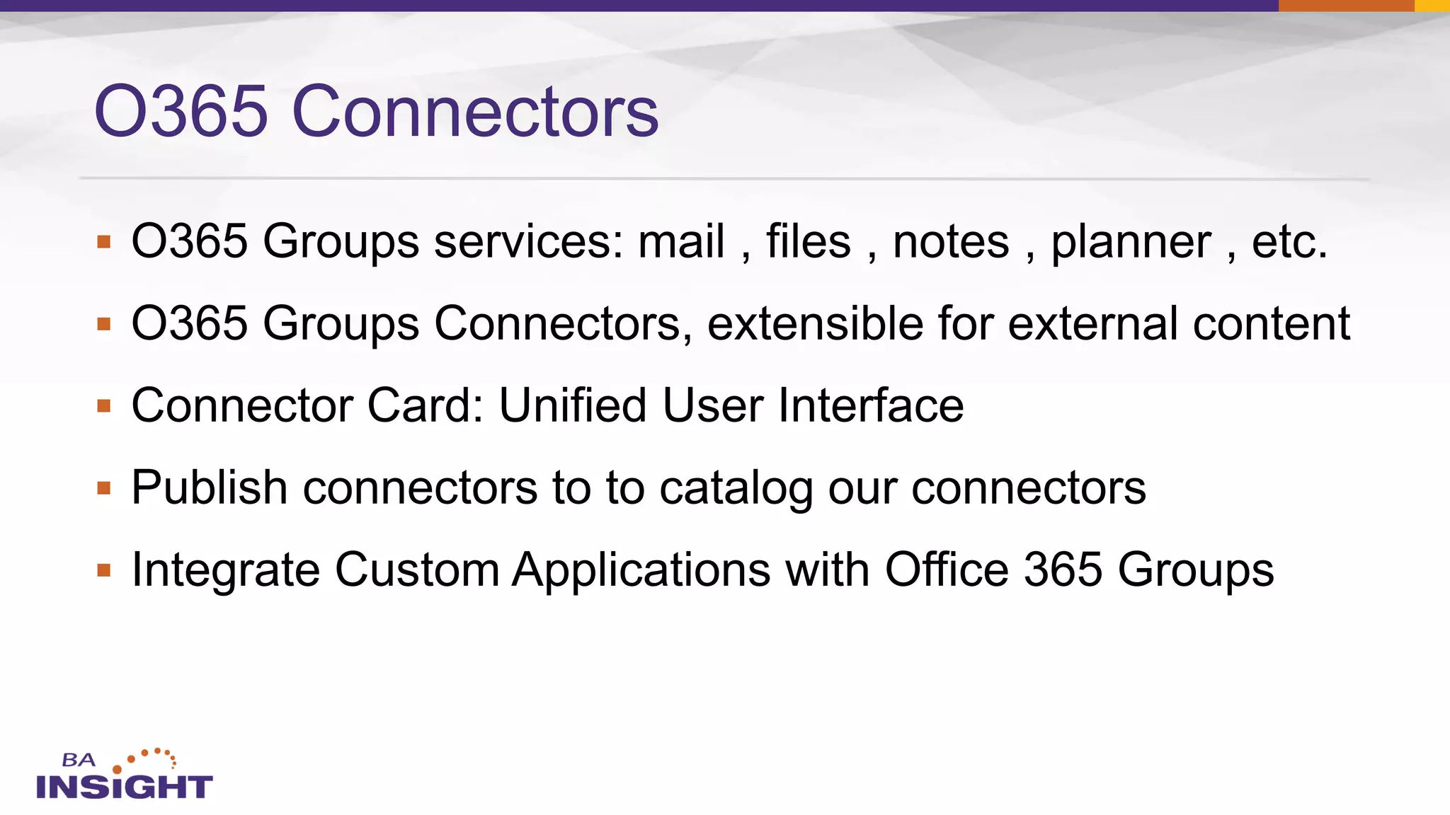 




O365 Connectors
 