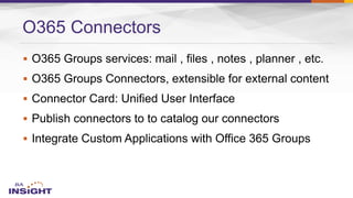 




O365 Connectors
 