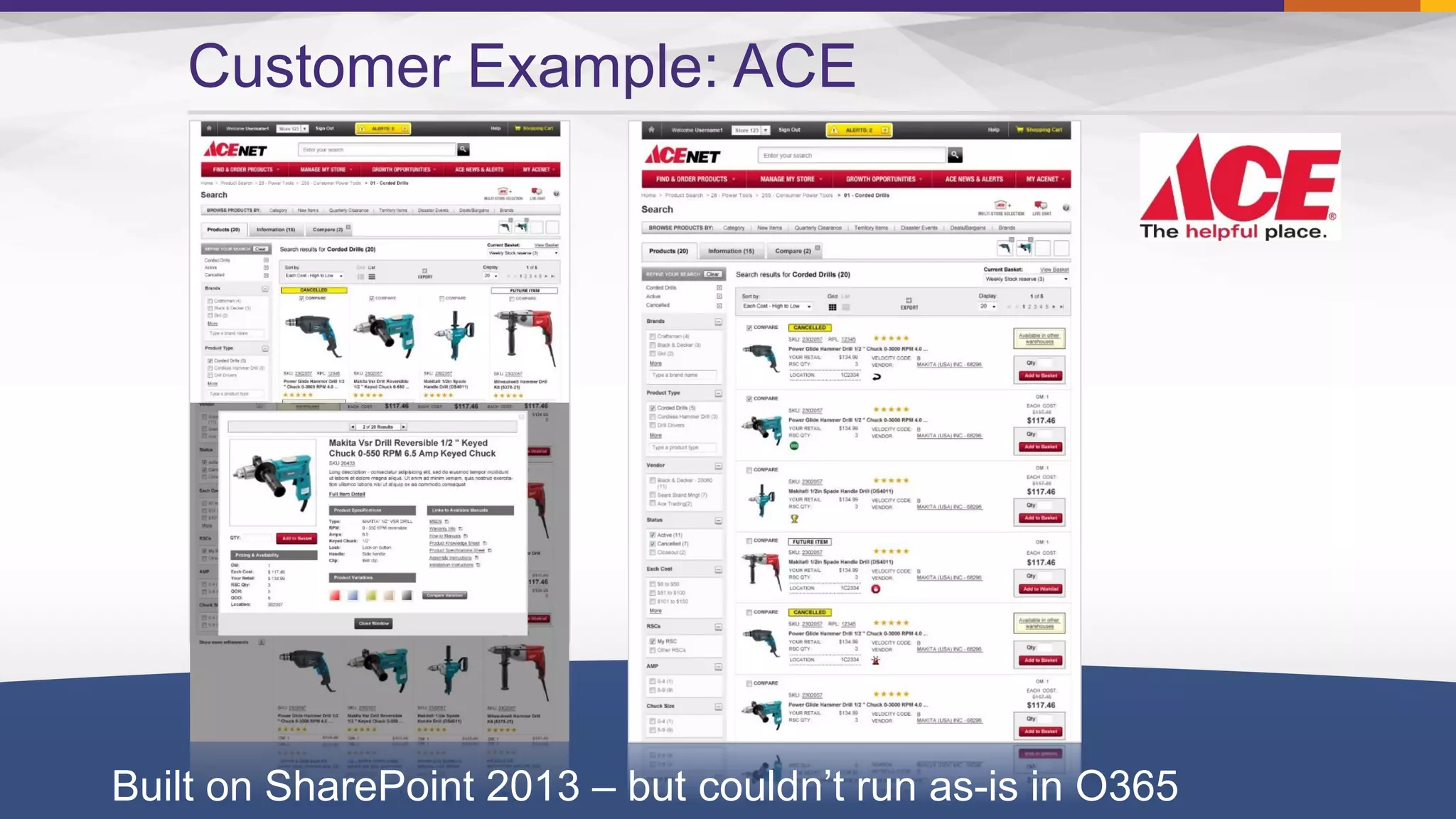 50
Customer Example: ACE
Built on SharePoint 2013 – but couldn’t run as-is in O365
 