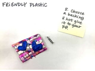 Friendly plastic