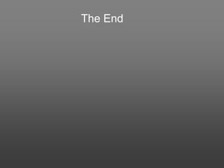 The End
