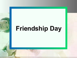 Friendship Day 