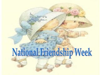National Friendship Week 