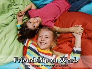 Bible Passages on Friendship for Children
 