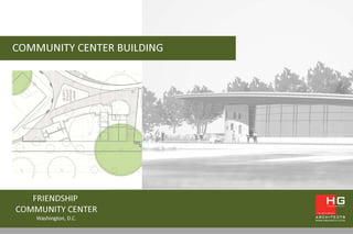 Friendship Community Meeting Presentation (Dec. 18, 2013)