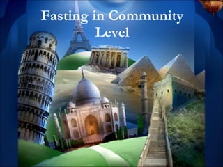 Fasting in Community Level 