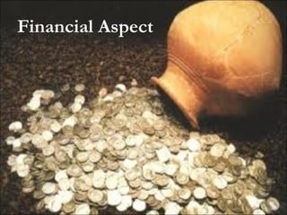Financial Aspect 