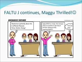 FALTU J continues, Maggu Thrilled! 