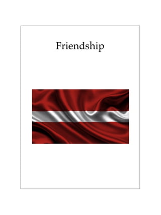 Friendship in Latvia