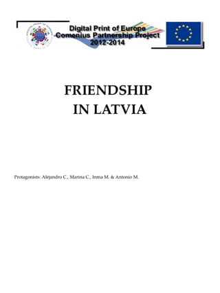 Friendship in Latvia