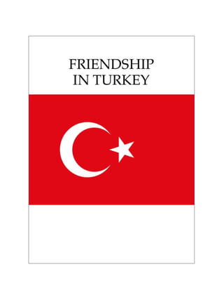 Friendship in Turkey