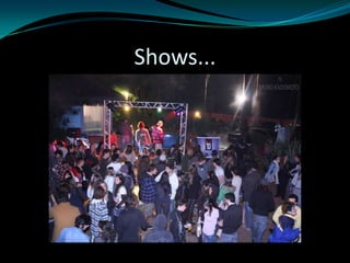 Shows...