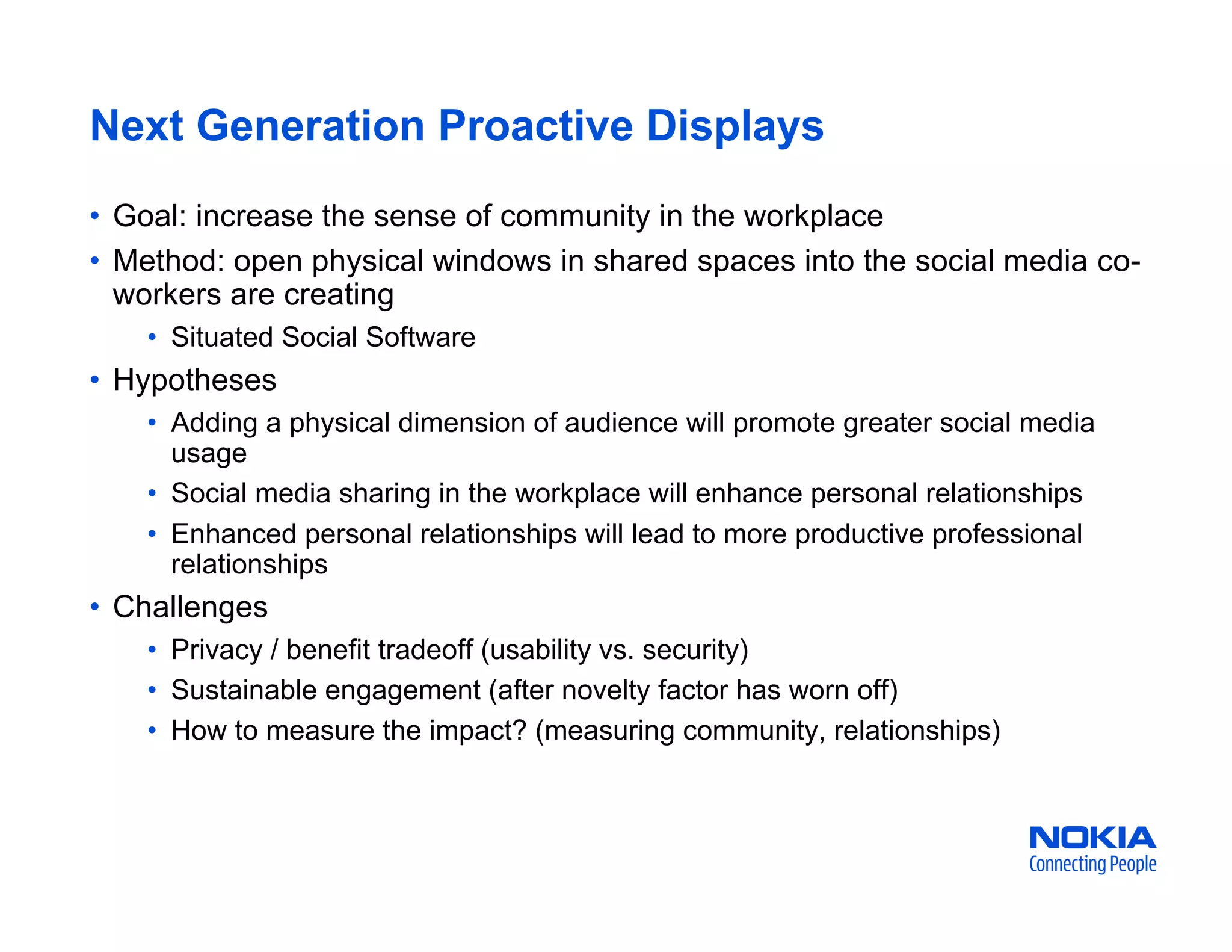 Friendsters At Work: Displaying Social Media Streams in the Workplace