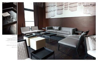 small table ARIO
                                             contract world wide
                        stool ERCOLE
    Complementi eclettici che possono
        svolgere diverse funzioni, sono
     disponibili in differenti misure, con
rivestimento in tessuto oppure in pelle.

     Versatile complements in different
              dimensions, are available
                both in fabric or leather.


  armchair GIULIA LARGE TRECY


                      sofa ELLA PLUS




                                                                               9
                                                         contract world wide
 