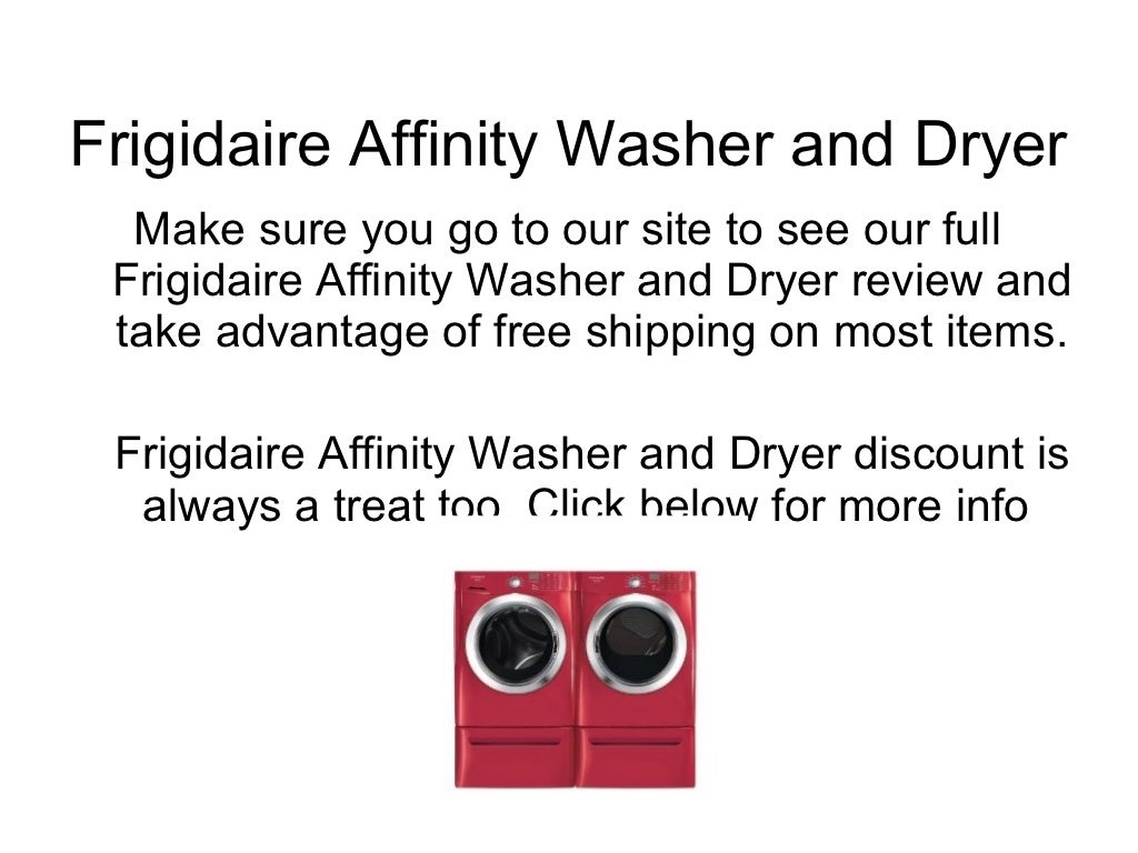 Frigidaire Affinity Washer and Dryer