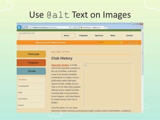 Use @alt Text on Images
 