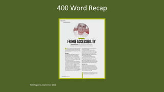 Net Magazine, September 2016
400 Word Recap
 