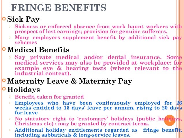 Fringe benefits