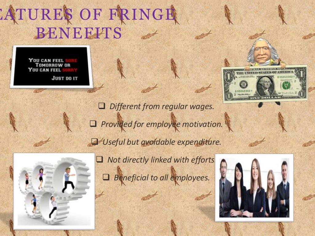 Fringe Benefits