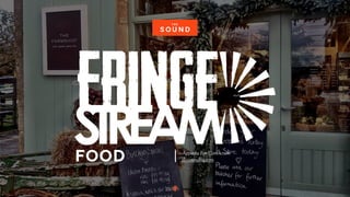 FringeStream: Food (Quick Read)
