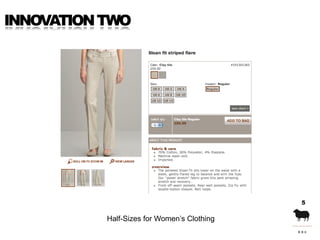 INNOVATION TWO




                                             5

           Half-Sizes for Women’s Clothing
 