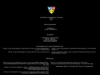 C O L É G I O     A N T Ô N I O    V I E I R A
                                                                                                    2 0 1 1
                                                                                                      8 H



                                                                                         P R O F E S S O R E S


                                                                                              I S A B E L A
                                                                                         L U Í S P A R E N T E




                                                                                               A L U N O S


                                                                                    A L B E R T O S A N T I A G O
                                                                                           Í R I S L O P E S
                                                                                       J O Ã O T O U R I N H O
                                                                                       J U L I A N A M A R I A




                                                                       R E F E R Ê N C I A S      B I B L I O G R Á F I C A S

h t t p : / / p t . w i k i p e d i a . o r g / w i k i / C r i s e _ e c o n % C 3 % B 4 m i c         h t t p : / / p t . w i k i p e d i a . o r g / w i k i / E c o n o m i a _ d a _ G r % C 3
                                                                      a _ d e _ 2 0 0 8 - 2 0 1 1       % A 9 c i a

           h t t p : / / p t . w i k i p e d i a . o r g / w i k i / C r i s e _ f i n a n c e i r a    h t t p : / / w w w 1 . f o l h a . u o l . c o m . b r / f o l h a / d i n h e i r o / u l t
                                                                                                        9 1 u 4 4 5 0 1 1 . s h t m l




                                                                                            I M A G E N S



h t t p : / / 3 . b p . b l o g s p o t . c o m / _ i m l c L a v 7 W b U / S O u a U m p _            h t t p : / / v o z d e a r e i a b r a n c a . e s p a c o x . n e t / w p -
4 t I / A A A A A A A A A C s / Z 9 O f f z Y f i g 8 / s 3 2 0 / s t a r s 1 0 0 0 _ 8 0 5            c o n t e n t / u p l o a d s / 2 0 1 1 / 0 8 / C h a r g e - c r i s e - E U A . j p g
                                                                                  3 a . j p g
                                                                                                                  I M A G E N S   N Ã O    C I T A D A S    ©    S E U S   C R I A D O R E S
  h t t p : / / 2 . b p . b l o g s p o t . c o m / _ m V M 0 x P x L R a w / S T F 4 u j x
                                             Y v I I / A A A A A A A A A s c / 8 l 6 u s 9 E -
                                                      v J A / s 4 0 0 / 3 b 8 7 7 8 6 5 . j p g

 h t t p : / / j o v e m p a n . u o l . c o m . b r / i m g / t h u m b s / j p a m / 2 0 1
                                      0 / 0 3 / 0 4 / 2 8 0 X A U T O / 1 7 3 2 0 5 . j p g
 