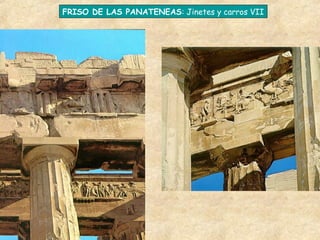 FRISO DE LAS PANATENEAS: Jinetes y carros VII

 