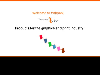 Products for the graphics and print industry 