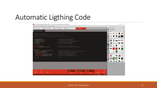 Automatic Ligthing Code
FRITZING - PROF. PEREZ SANABRIA 32
 