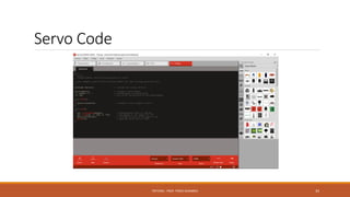 Servo Code
FRITZING - PROF. PEREZ SANABRIA 34
 