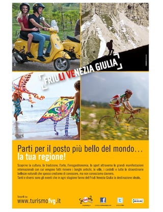 Friuli Venezia Giulia - turismo maggio giugno 2013