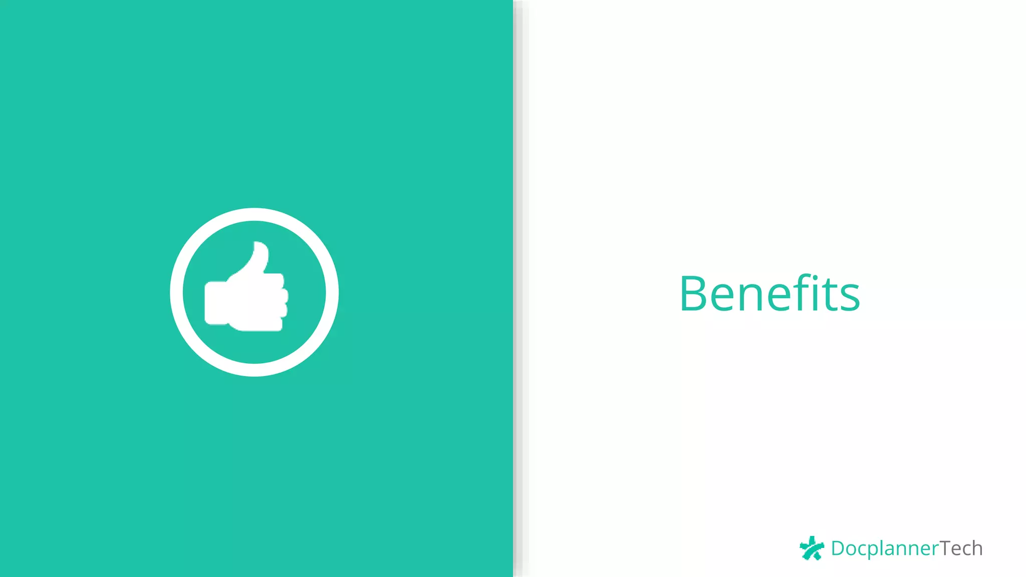 DocplannerTech
Benefits
 