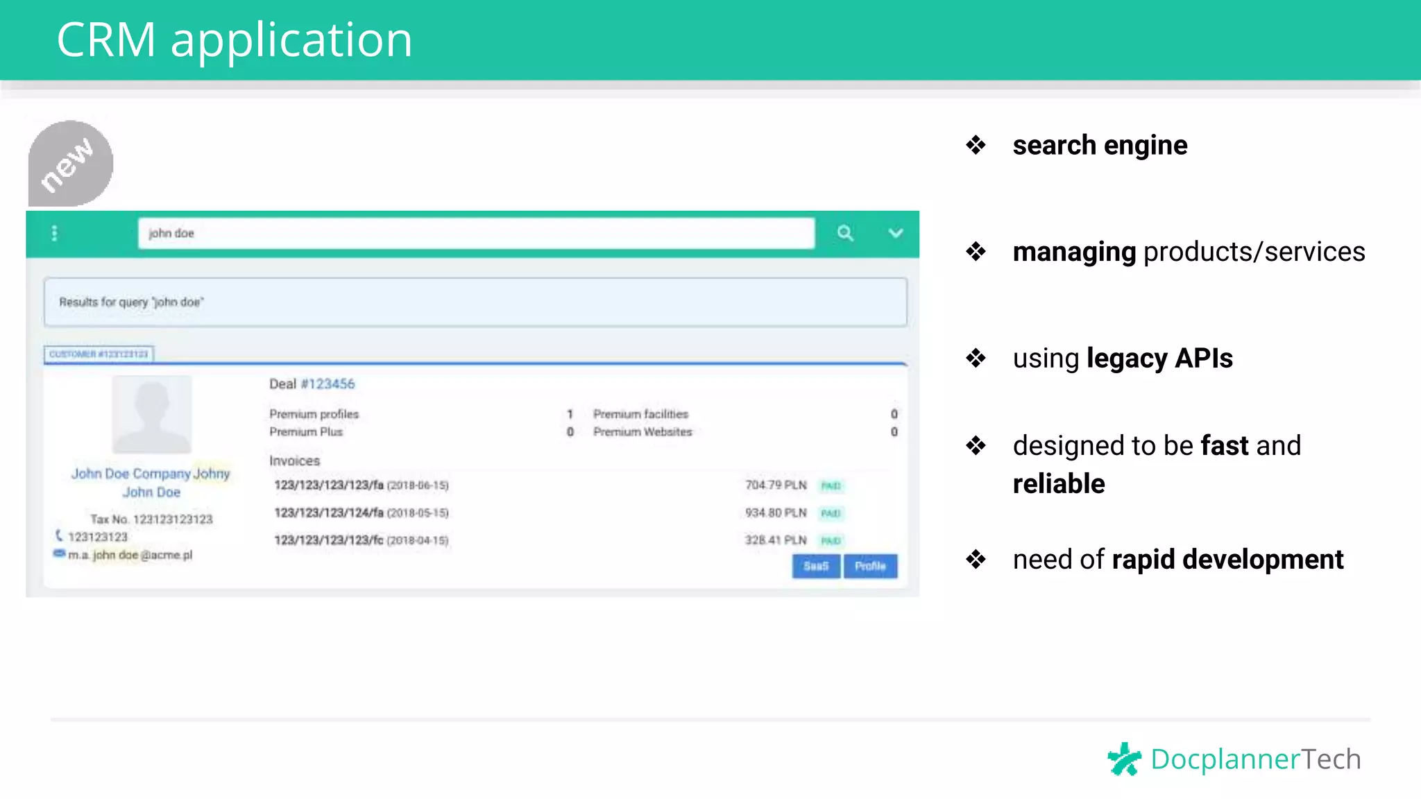 DocplannerTech
CRM application
❖ managing products/services
❖ using legacy APIs
❖ designed to be fast and
reliable
❖ search engine
❖ need of rapid development
 