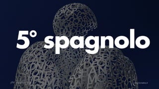 5° spagnolo
 