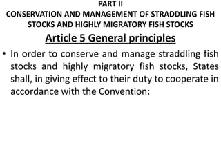 Shared Fish Stock UN Fish stock Agreement, Shared fish stocks, FAO compliance agreement ...