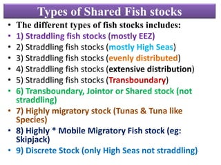 Shared Fish Stock UN Fish stock Agreement, Shared fish stocks, FAO compliance agreement ...
