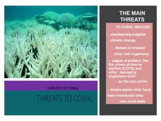 Frm 607 threats to coral reef b9 copy | PPTX