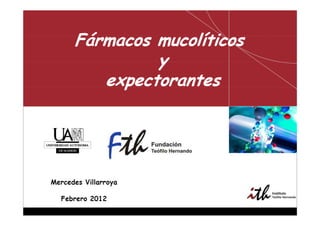 Fármacos mucolíticos. expectorantes - PDF Descargar libre.pdf