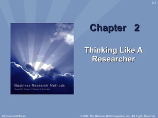 Chapter  2 Thinking Like A Researcher 2- 