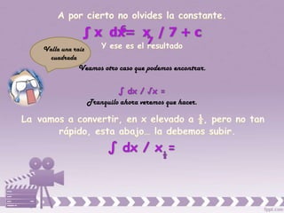 Valla una raíz
  cuadrada
            Veamos otro caso que podemos encontrar.



                 Tranquilo ahora veremos que hacer.
 