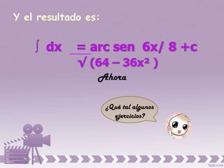 Ahora

 ¿Qué tal algunos
   ejercicios?
 