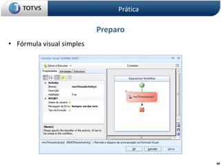 40
Preparo
• Fórmula visual simples
Prática
 